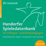 Ernst Reinhardt Verlag Handorfer Spieledatenbank für Voltigier- und Reitpädagogen