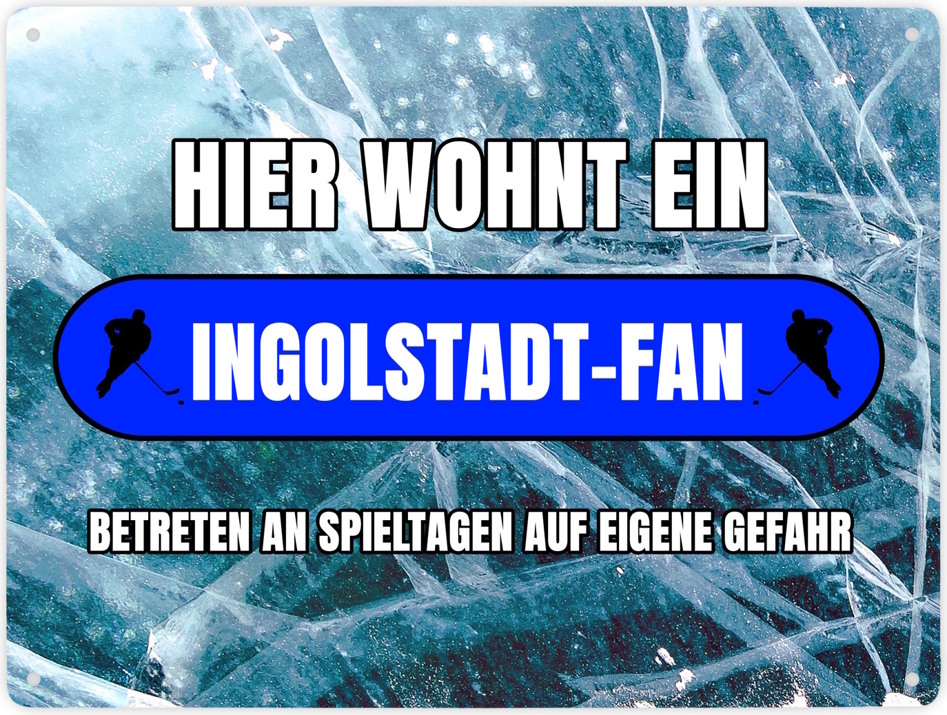 speecheese Hier wohnt ein Ingolstadt-Fan Metallschild XXL in 28x38 cm mit Eishallen
