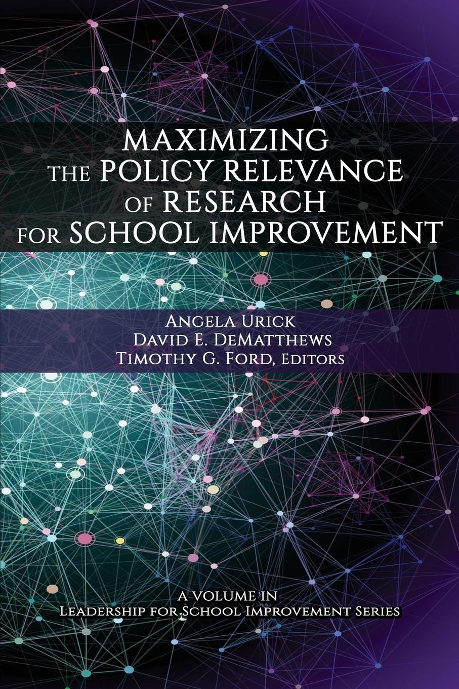 Sonstige Verlage Maximizing the Policy Relevance of Research for School Improvement