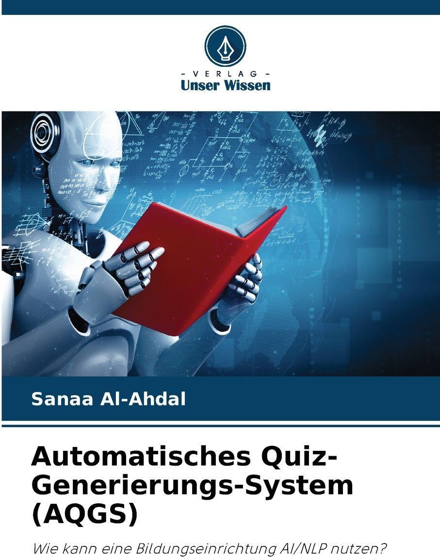 Sonstige Verlage Automatisches Quiz-Generierungs-System (AQGS)