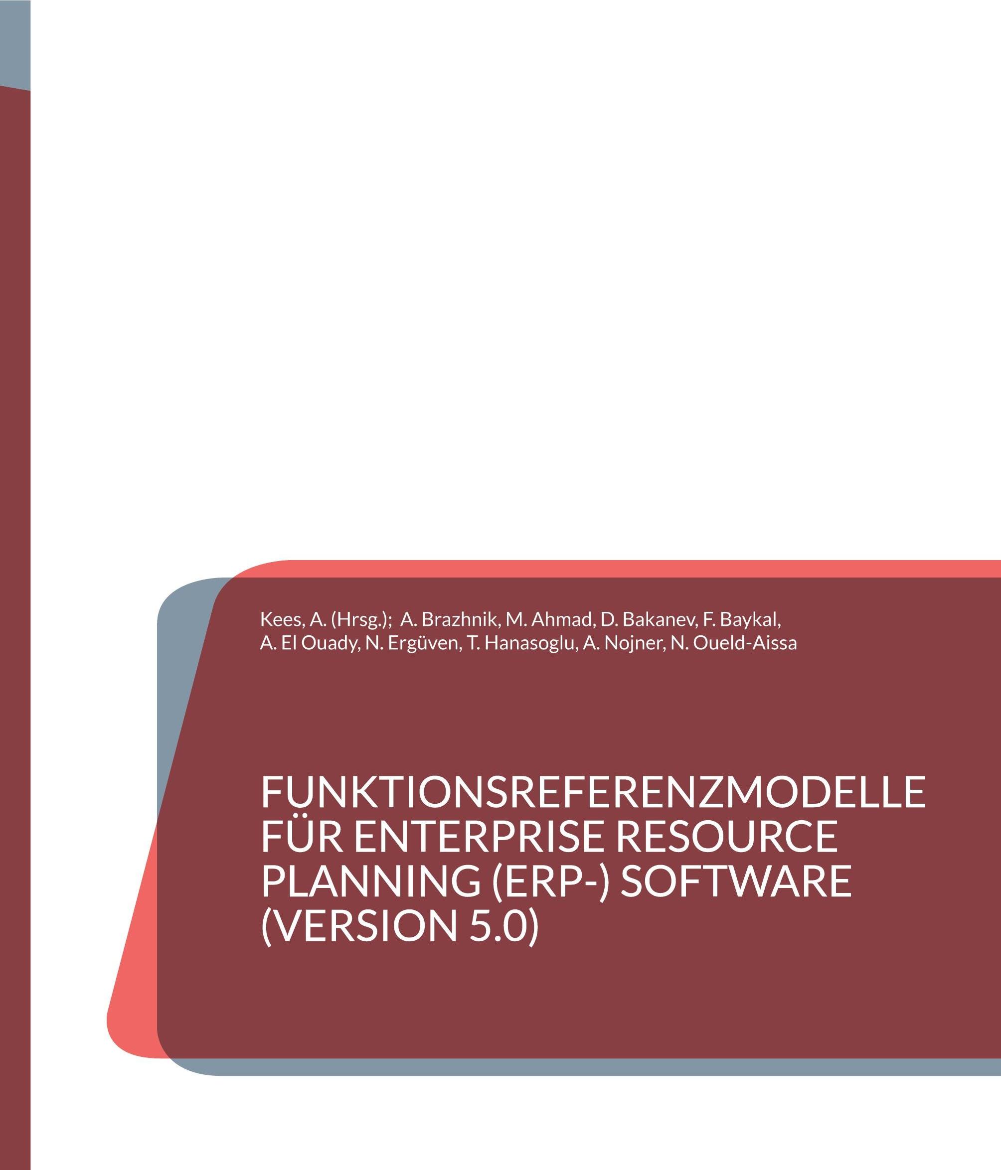 Bod - Books On Demand Funktionsreferenzmodelle für Enterprise Resource Planning (ERP-) Software (Version 5.0)