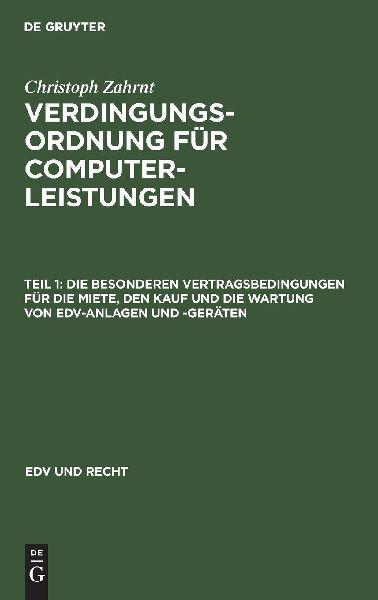Die Besonderen Vertragsbedingungen für die Miete, den Kauf und die Wartung von EDV-Anlagen und -Geräten