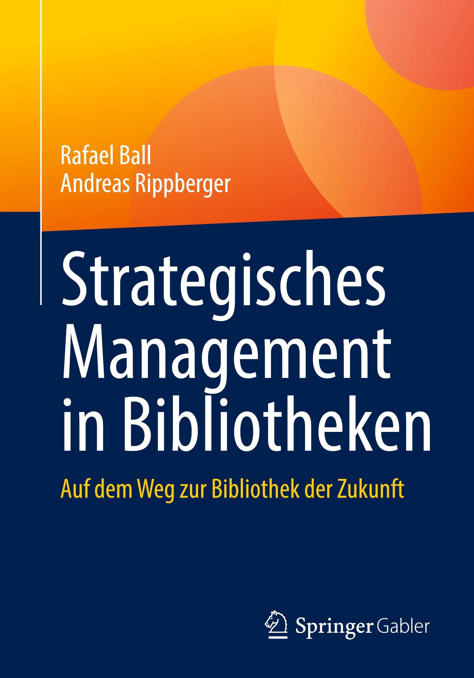 Sonstige Verlage Strategisches Management in Bibliotheken 33067670_9783658509750