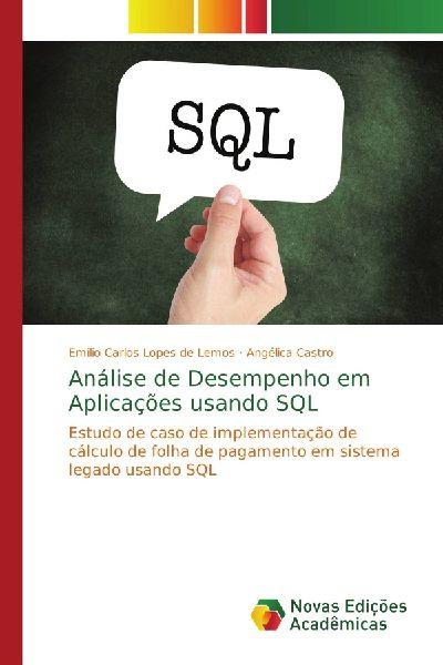 Novas Edições Acadêmicas Analyse der Anwendungsleistung mit SQL