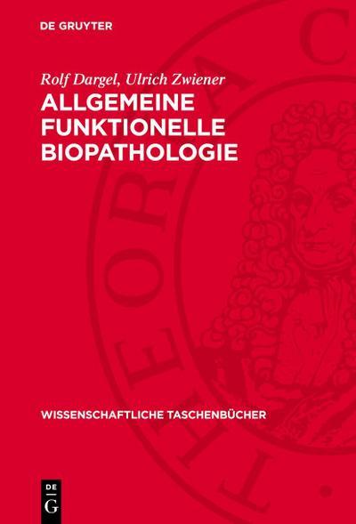 De Gruyter, De Gruyter Allgemeine funktionelle Biopathologie