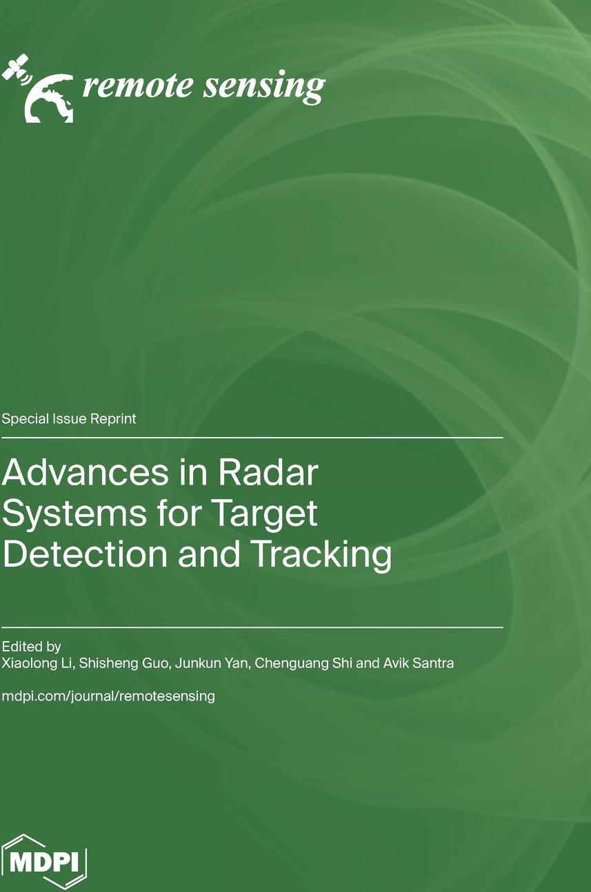 Sonstige Verlage Advances in Radar Systems for Target Detection and Tracking