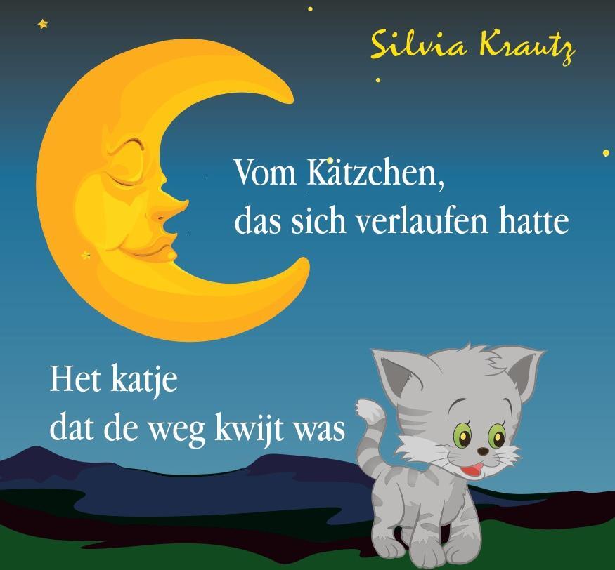 Sonstige Verlage Krautz, S: Vom Kätzchen, das sich verlaufen hatte / Het katj