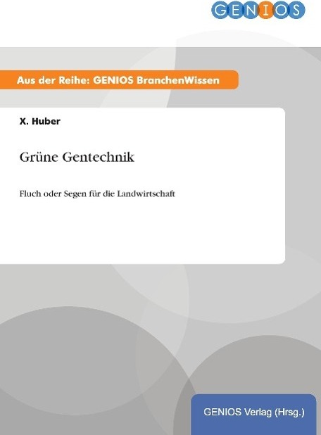 Sonstige Verlage Grüne Gentechnik