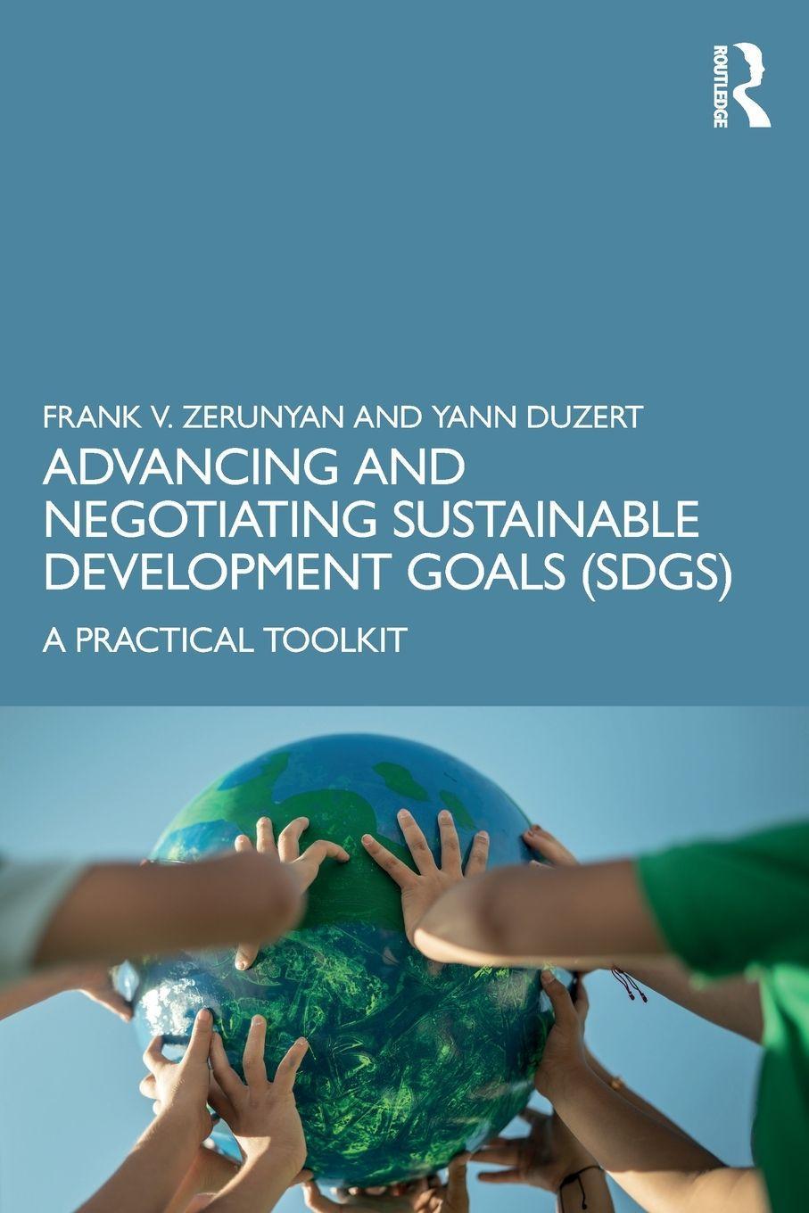 Sonstige Verlage Advancing and Negotiating Sustainable Development Goals (SDGs)