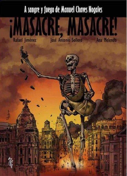 Julián Olivares Dengra Massaker, Massaker!