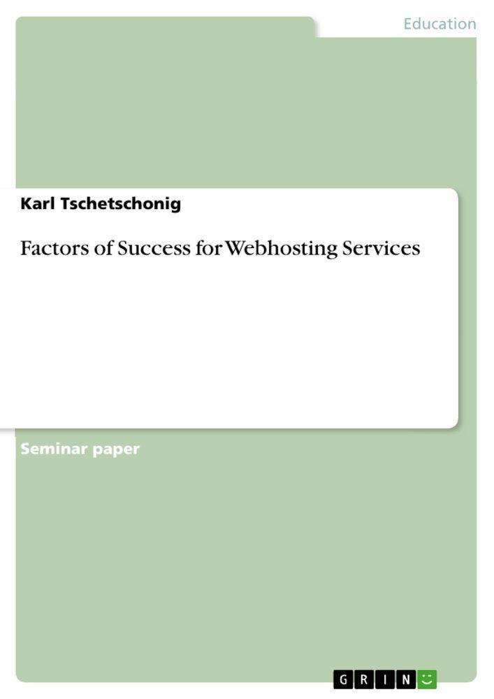 Sonstige Verlage Factors of Success for Webhosting Services