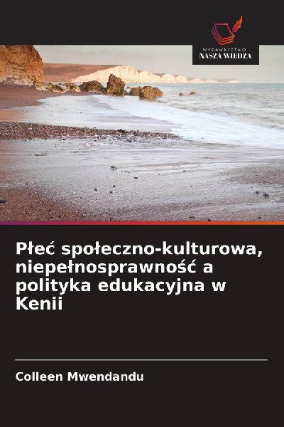Sonstige Verlage Soziokulturelle Aspekte, Behinderung und Bildungspolitik in Kenia