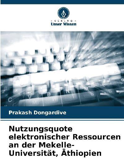 Verlag Unser Wissen Nutzungsquote elektronischer Ressourcen an der Mekelle-Universität, Äthiopien