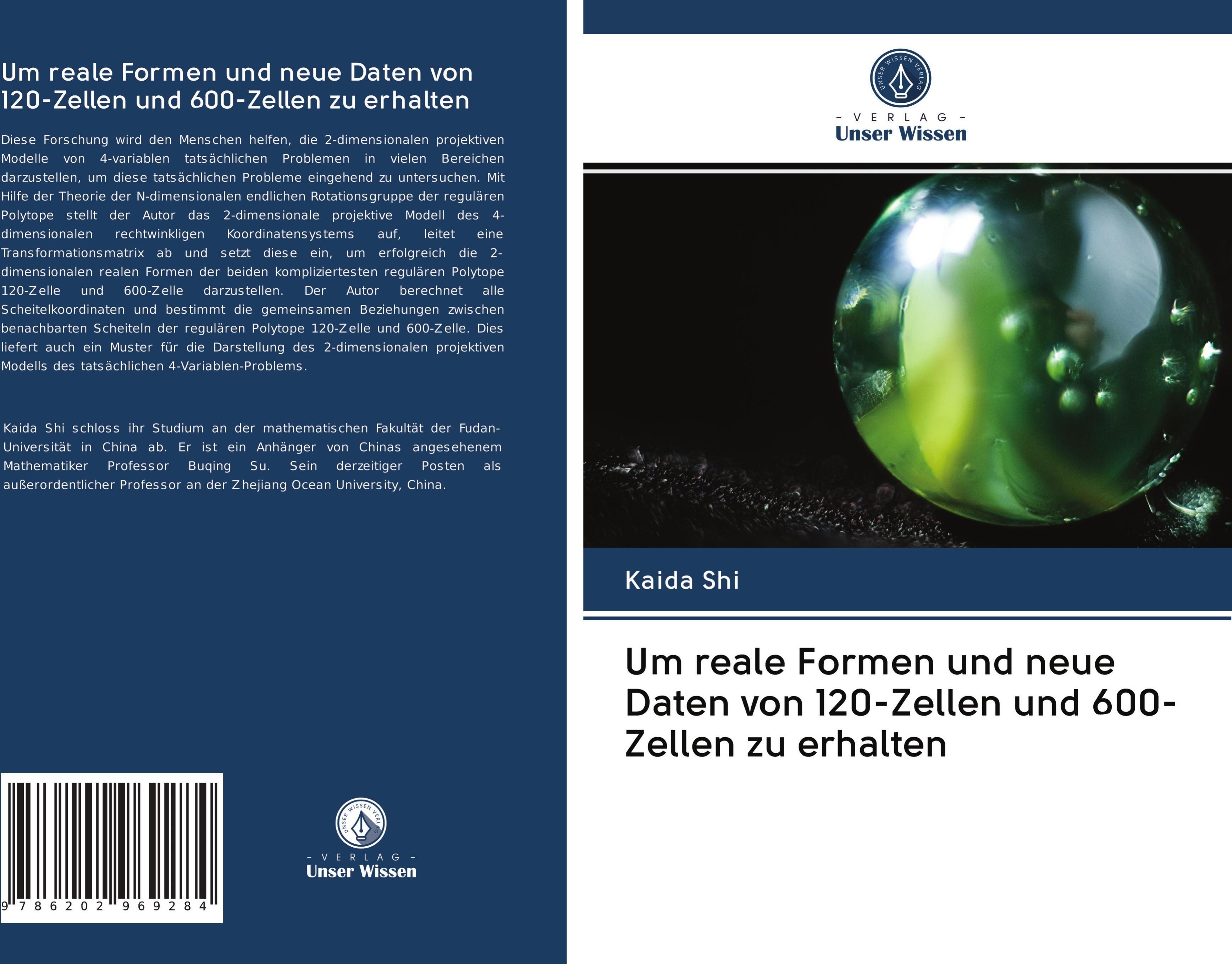 Sonstige Verlage Um reale Formen und neue Daten von 120-Zellen und 600-Zellen zu erhalten