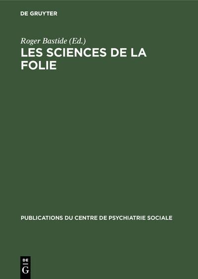 Sonstige Verlage Les sciences de la folie