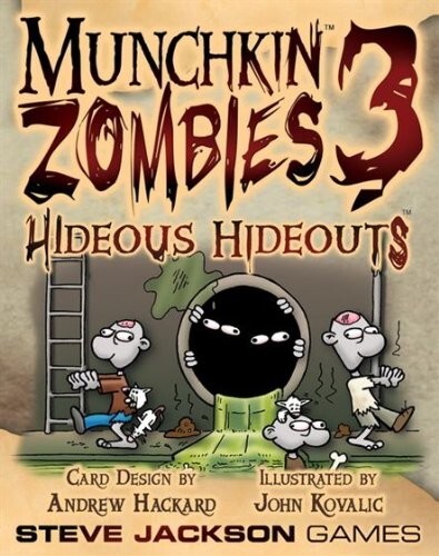 Steve Jackson Games Munchkin Zombies 3 Hideous Hideouts - Kartenspiel Erweiterung - ENG Edition SJG1487