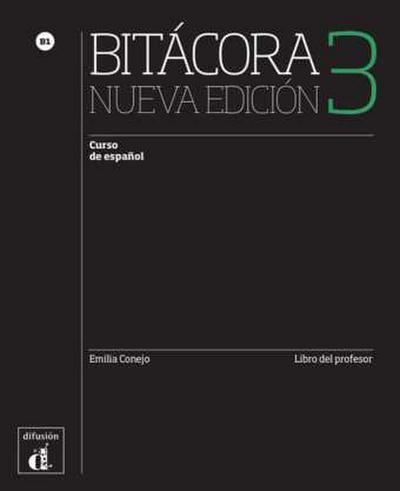 Sonstige Verlage Bitácora nueva edición 3 B1: Libro del profesor (Bitácora nueva edición: Curso de español)