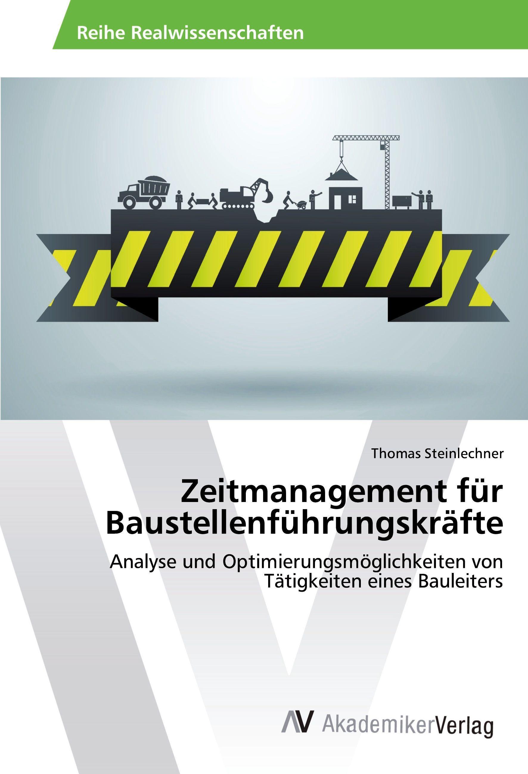 Zeitmanagement für Baustellenführungskräfte