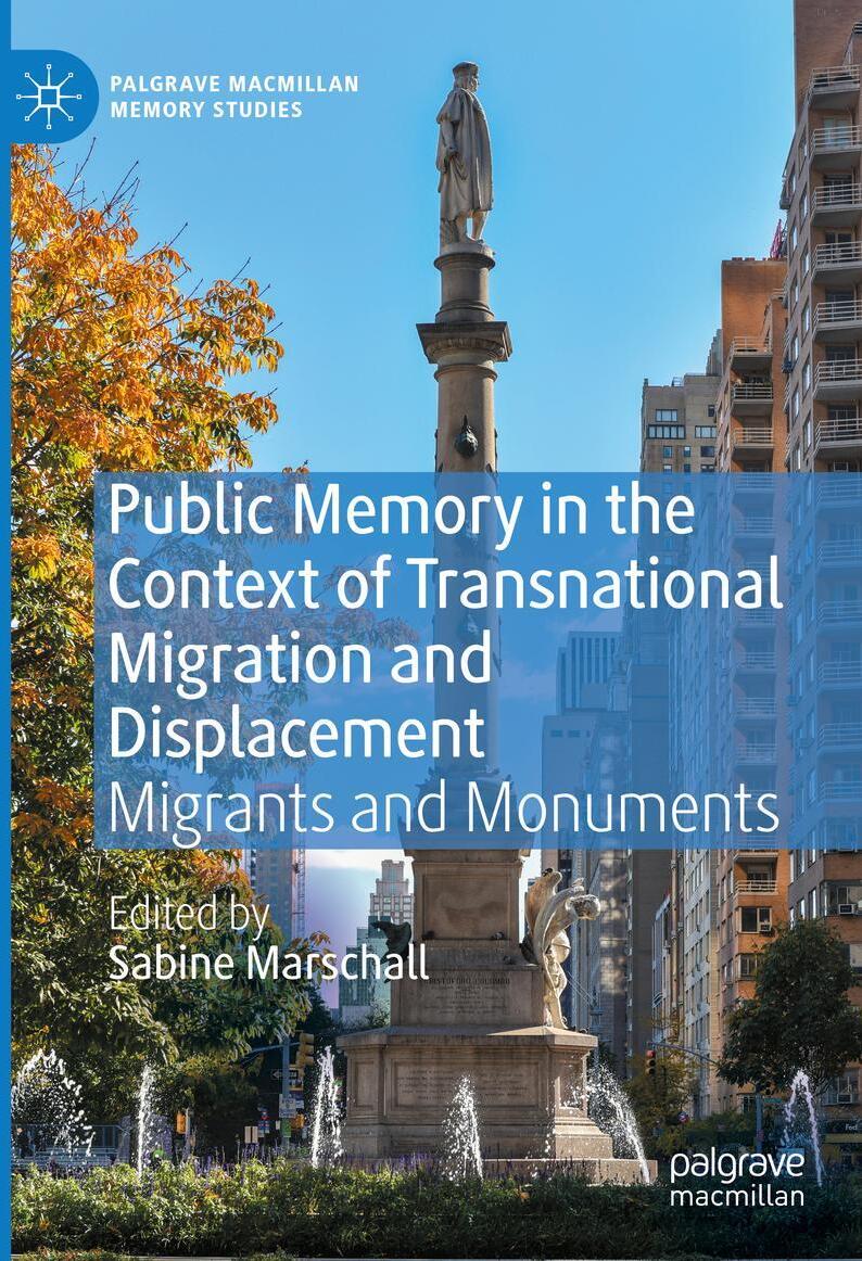 Public Memory in the Context of Transnational Migration and Displacement