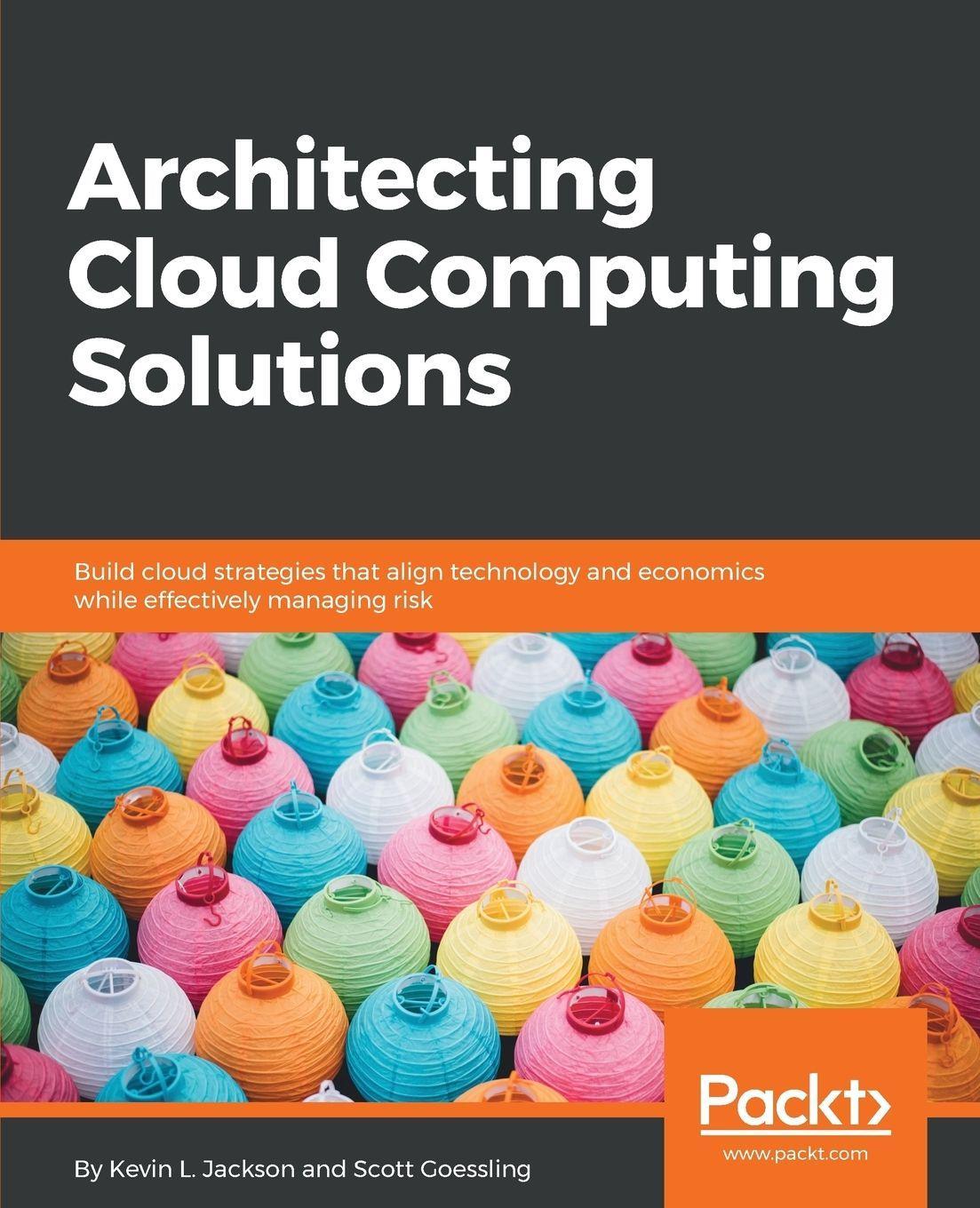Sonstige Verlage Architecting Cloud Computing Solutions