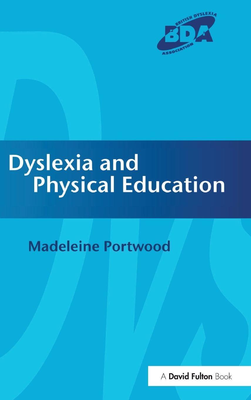 Sonstige Verlage Dyslexia and Physical Education