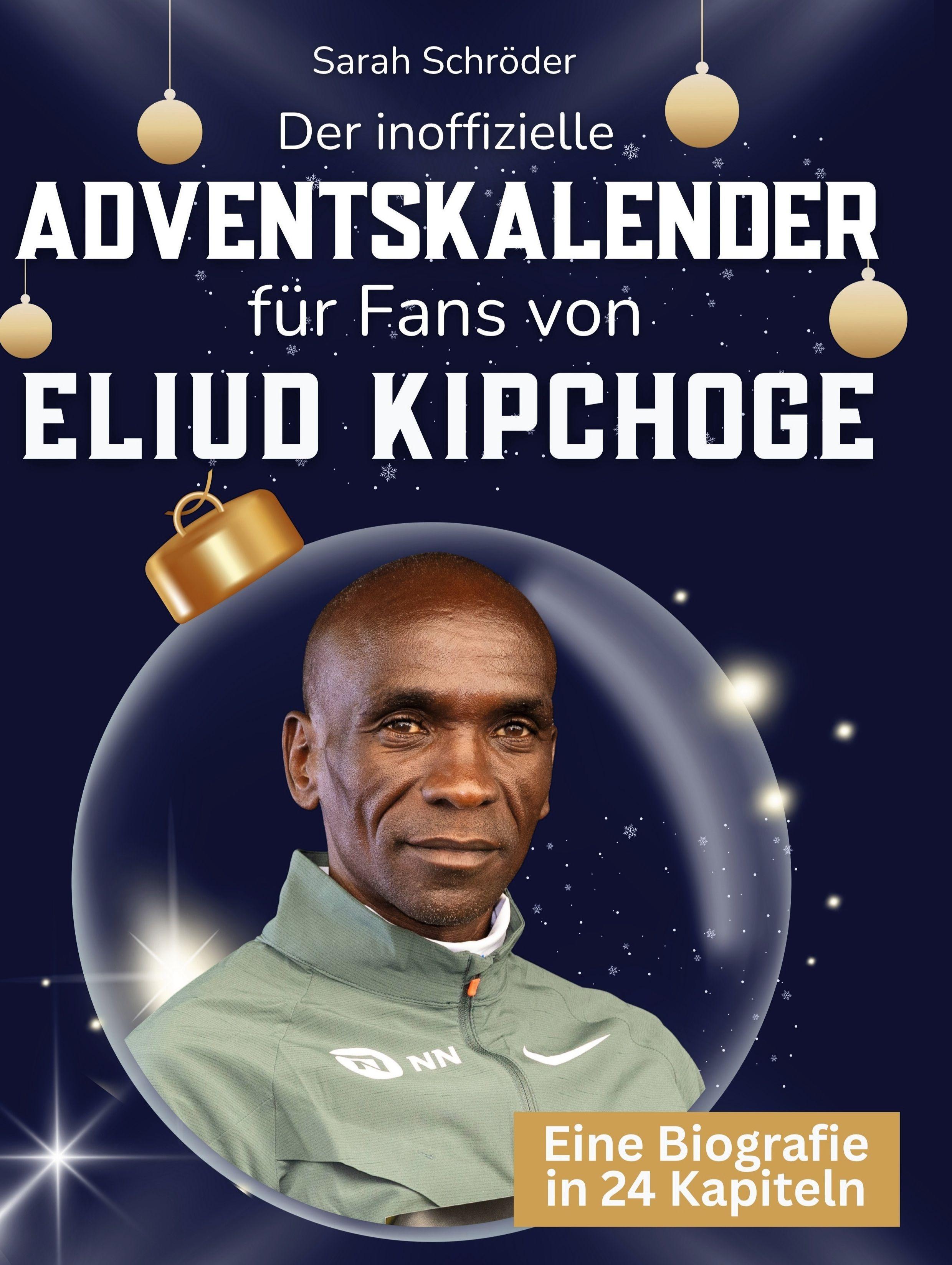 Der inoffizielle Adventskalender für Fans von Eliud Kipchoge
