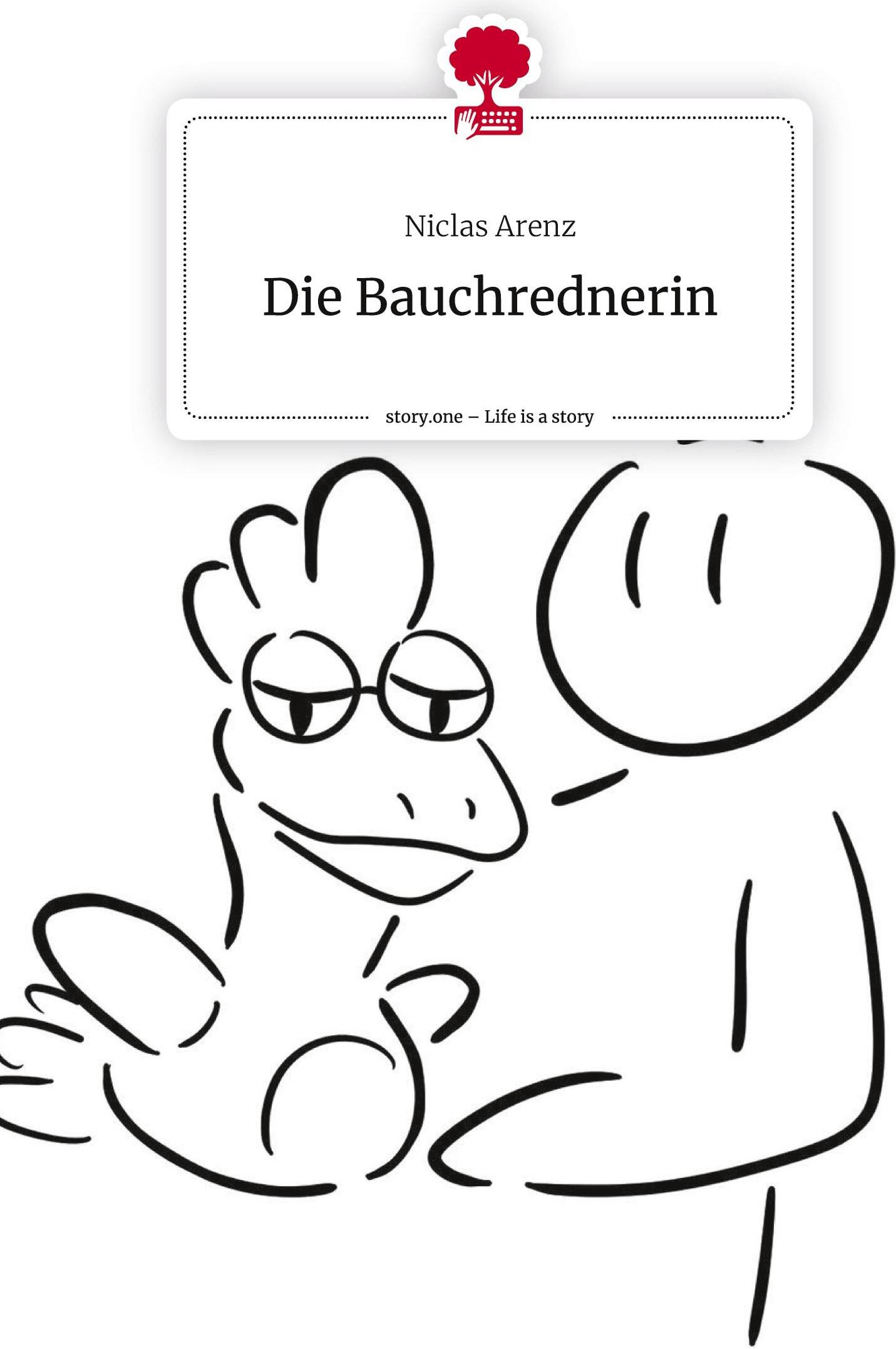 Books on Demand Die Bauchrednerin. Life is a Story - story.one