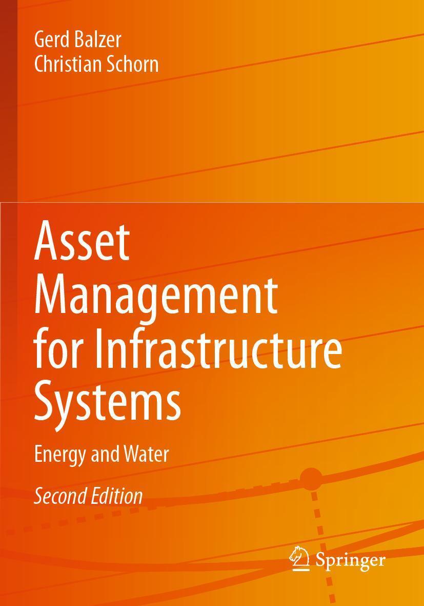 Sonstige Verlage Asset Management for Infrastructure Systems