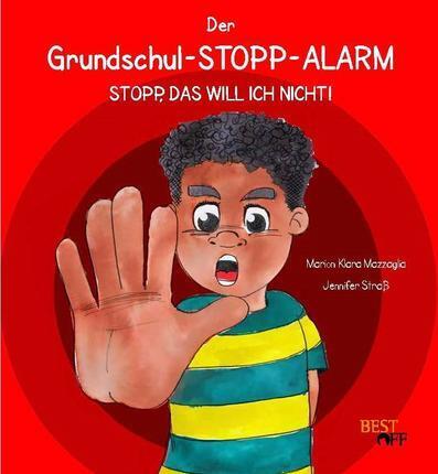 Best Off Verlag Der Grundschul-STOPP-Alarm