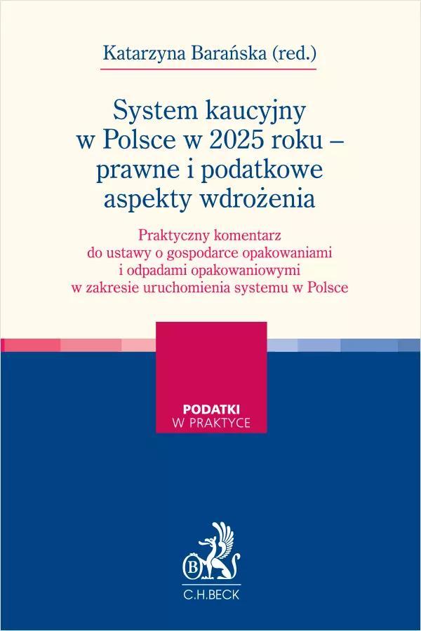 C. H. Beck Das Kautionssystem in Polen im Jahr 2025 - rechtliche und steuerliche Aspekte der Umsetzung
