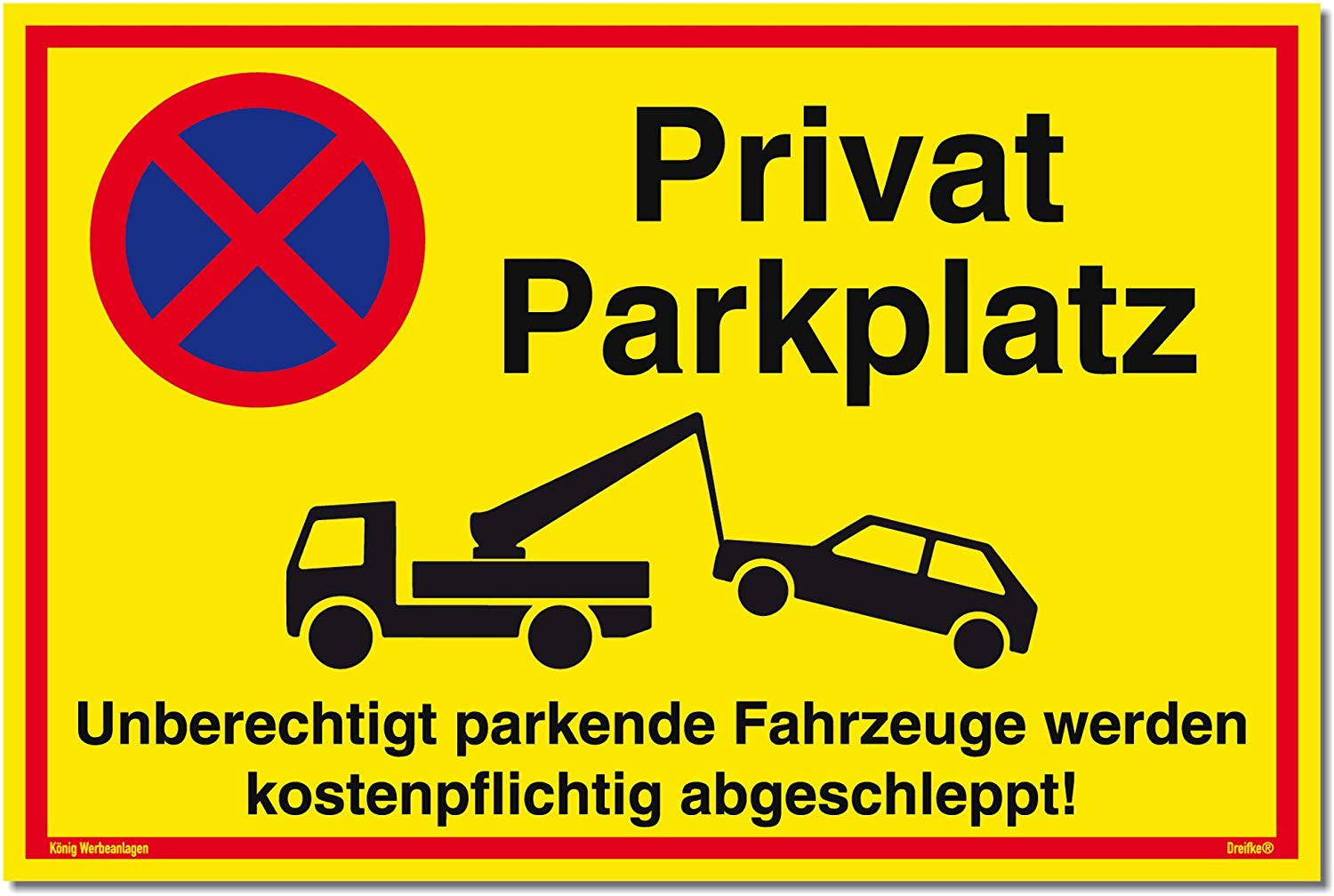 Schild Privatparkplatz gelb, stabiles