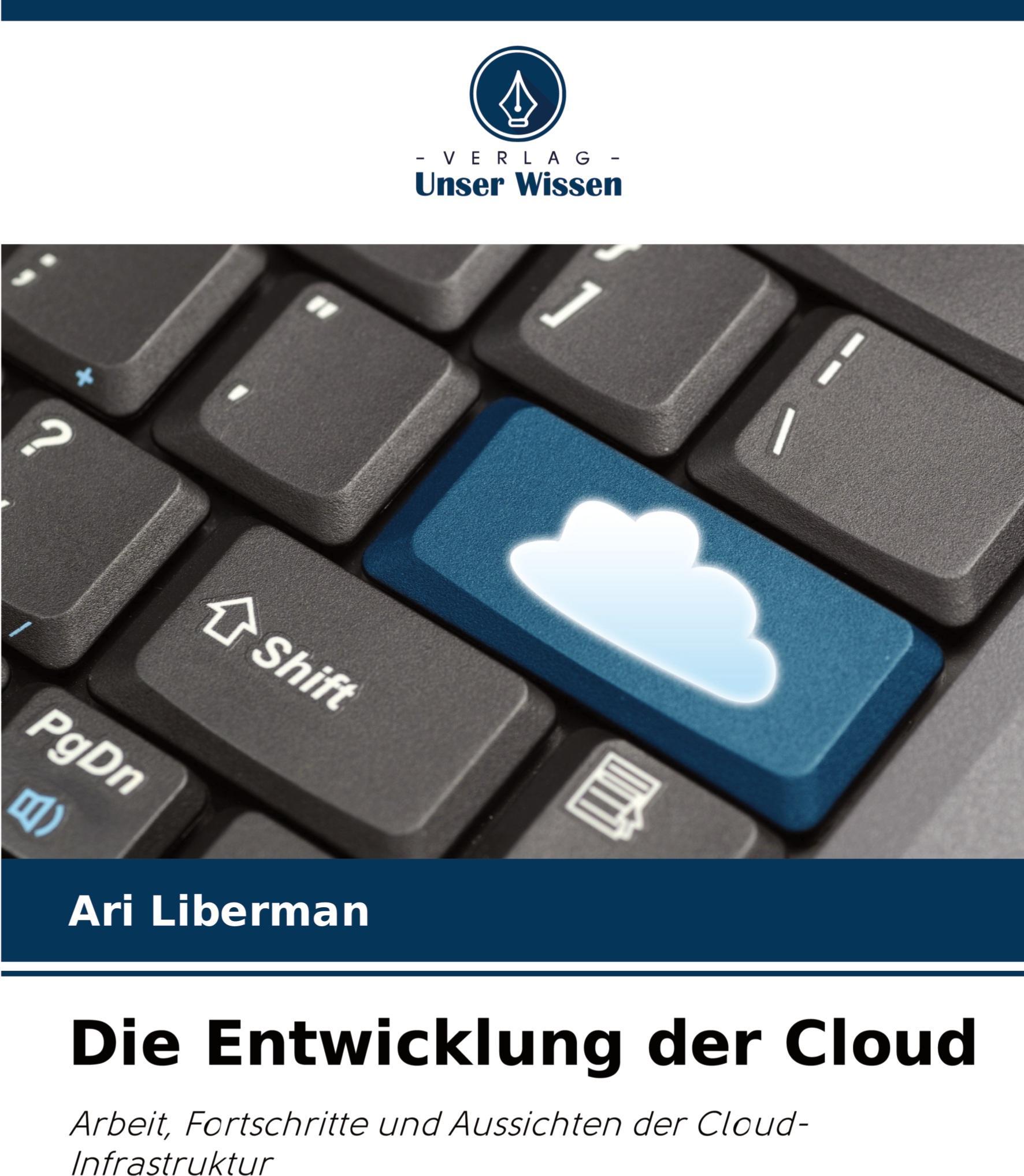 Sonstige Verlage Die Entwicklung der Cloud