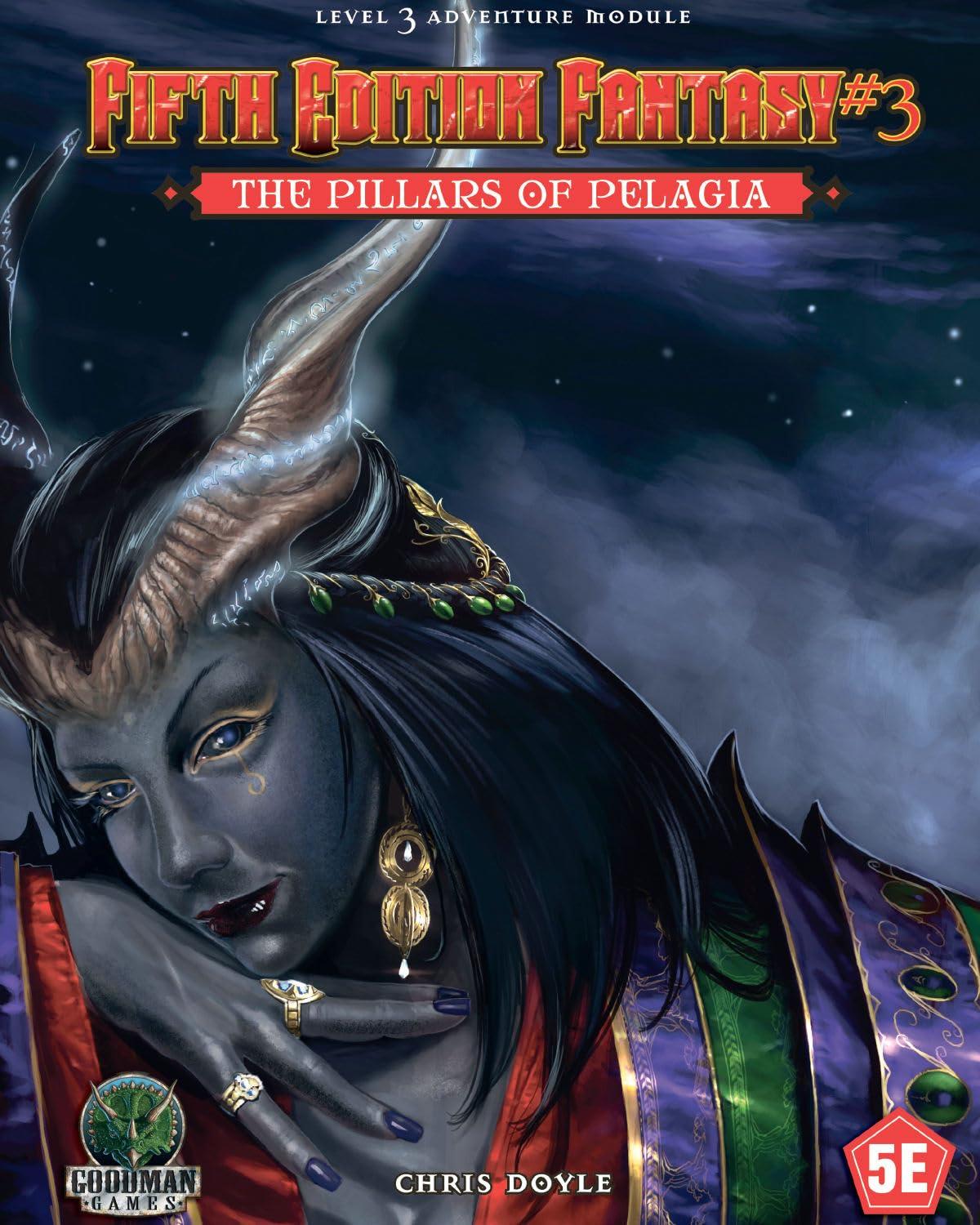 GOODMAN GAMES Fifth Edition Fantasy #3 The Pillars of Pelagia - Tabletop-Rollenspiel - ENG Edition GMG-5553