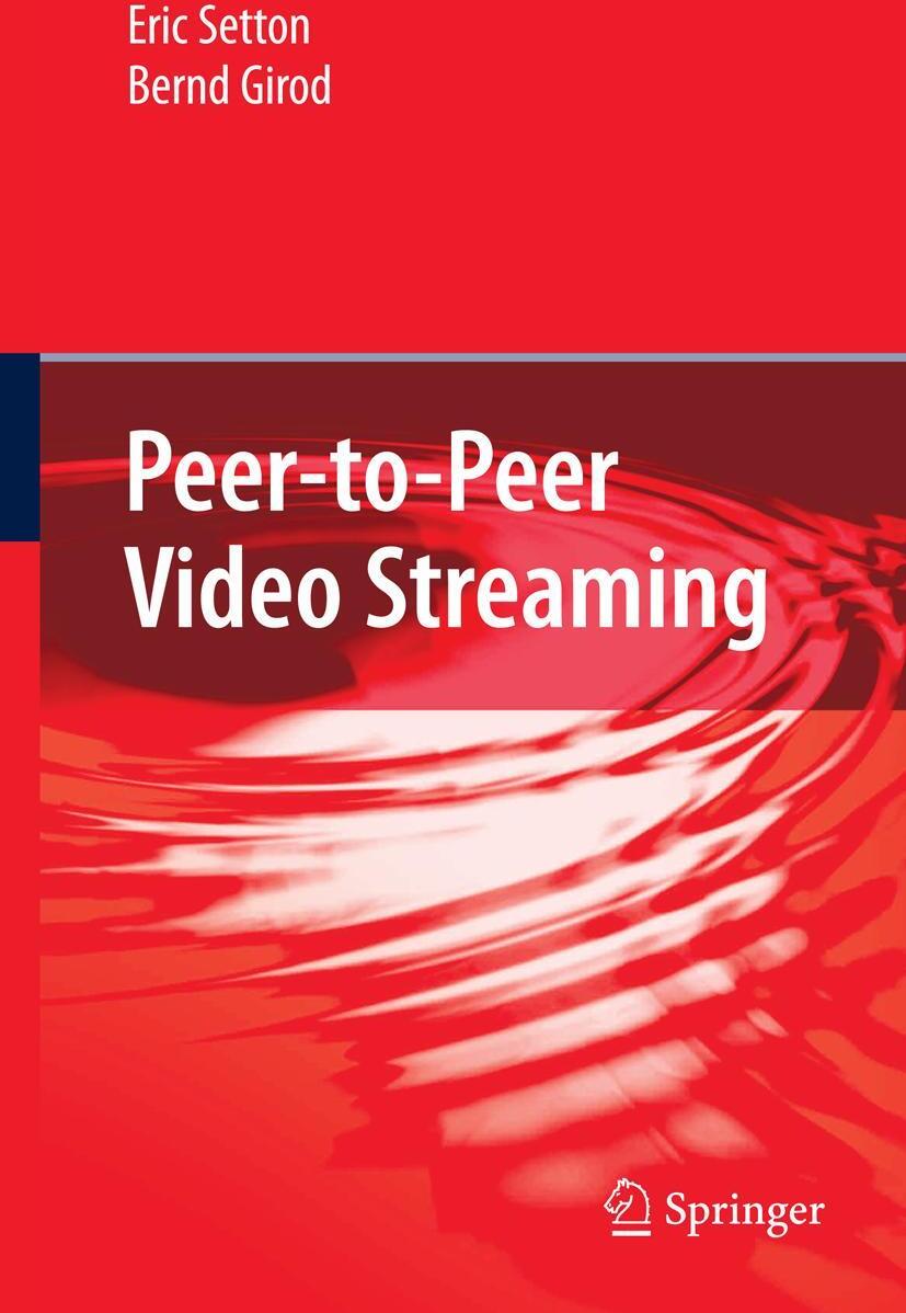 Sonstige Verlage Peer-to-Peer Video Streaming