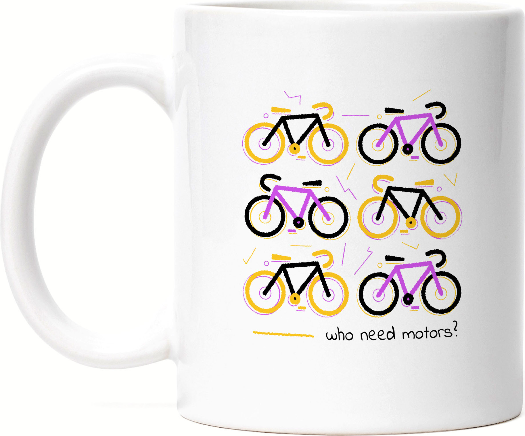 Hey!Print Who Needs Motors Tasse Weiss Fahrrad Motiv für Sportbegeisterte und Hobby Radfahrer Fahrradfahrer Fahrradfahrerin HP-1208-T