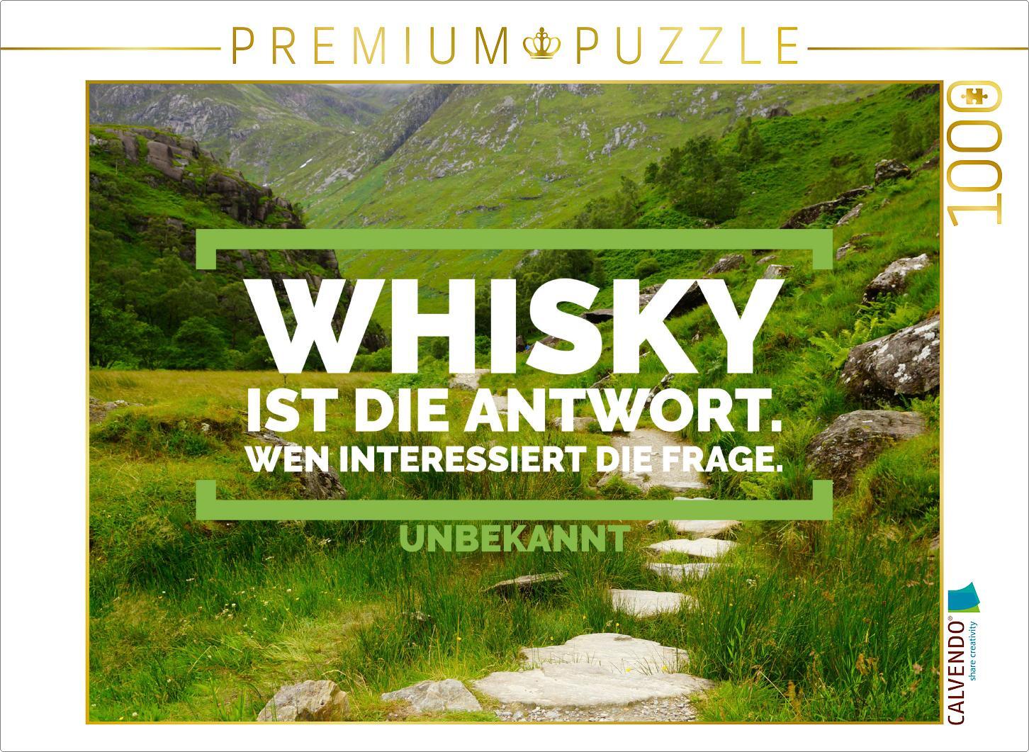 CALVENDO Puzzle Whisky ist die Antwort. Wen interessiert die Frage. | 1000 Teile Lege-Größe 64 × 48 cm Foto-Puzzle für glückliche Stunden