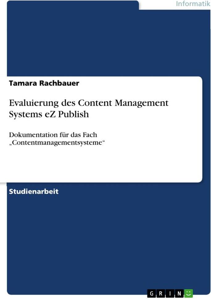 Sonstige Verlage Evaluierung des Content Management Systems eZ Publish