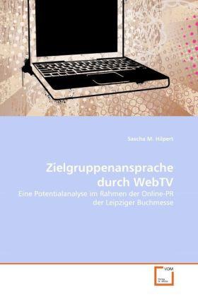 Sonstige Verlage Hilpert, S: Zielgruppenansprache durch WebTV