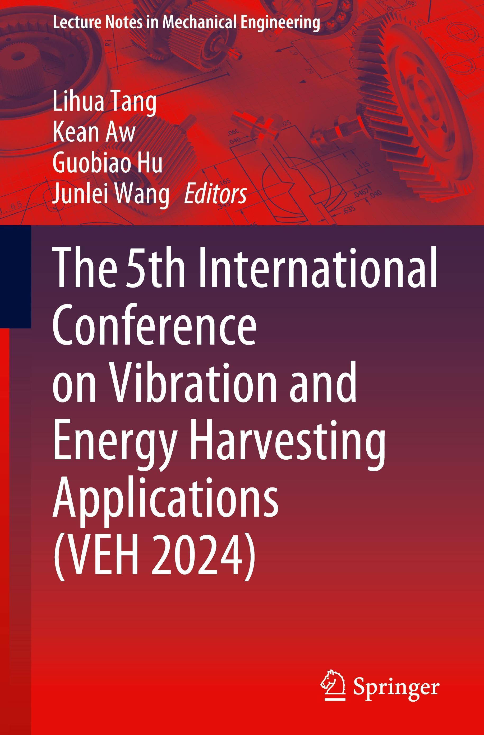 Die 5. internationale Konferenz über Vibrations- und Energiegewinnungsanwendungen (VEH 2024)