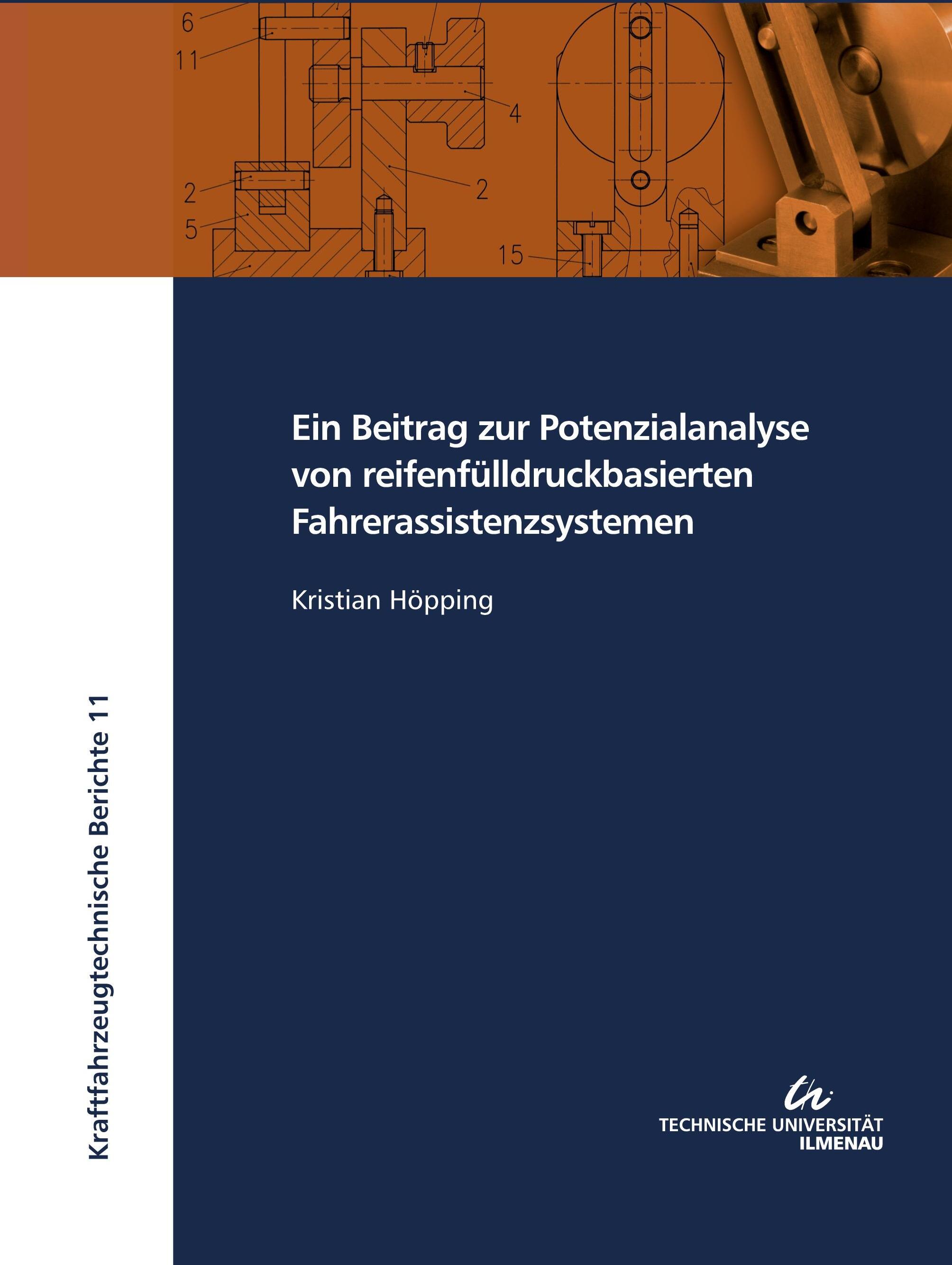 Sonstige Verlage Ein Beitrag zur Potenzialanalyse von reifenfülldruckbasierten Fahrerassistenzsystemen