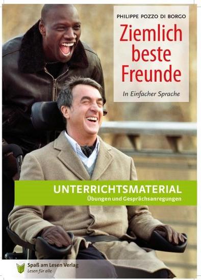 Sonstige Verlage Unterrichtsmaterial zu 'Ziemlich beste Freunde'