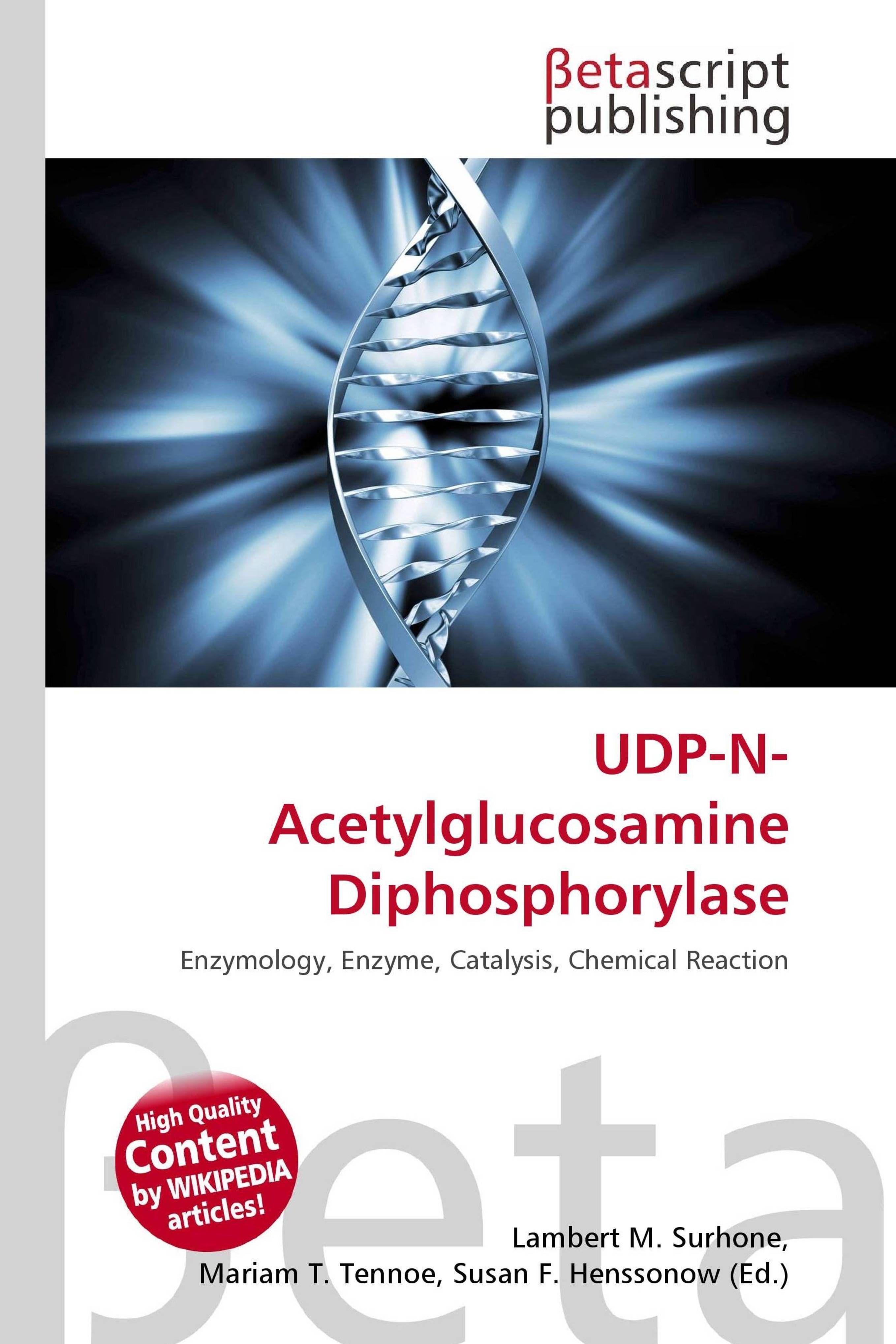 Sonstige Verlage UDP-N-Acetylglucosamine Diphosphorylase