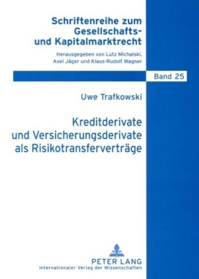 Trafkowski, U: Kreditderivate und Versicherungsderivate als
