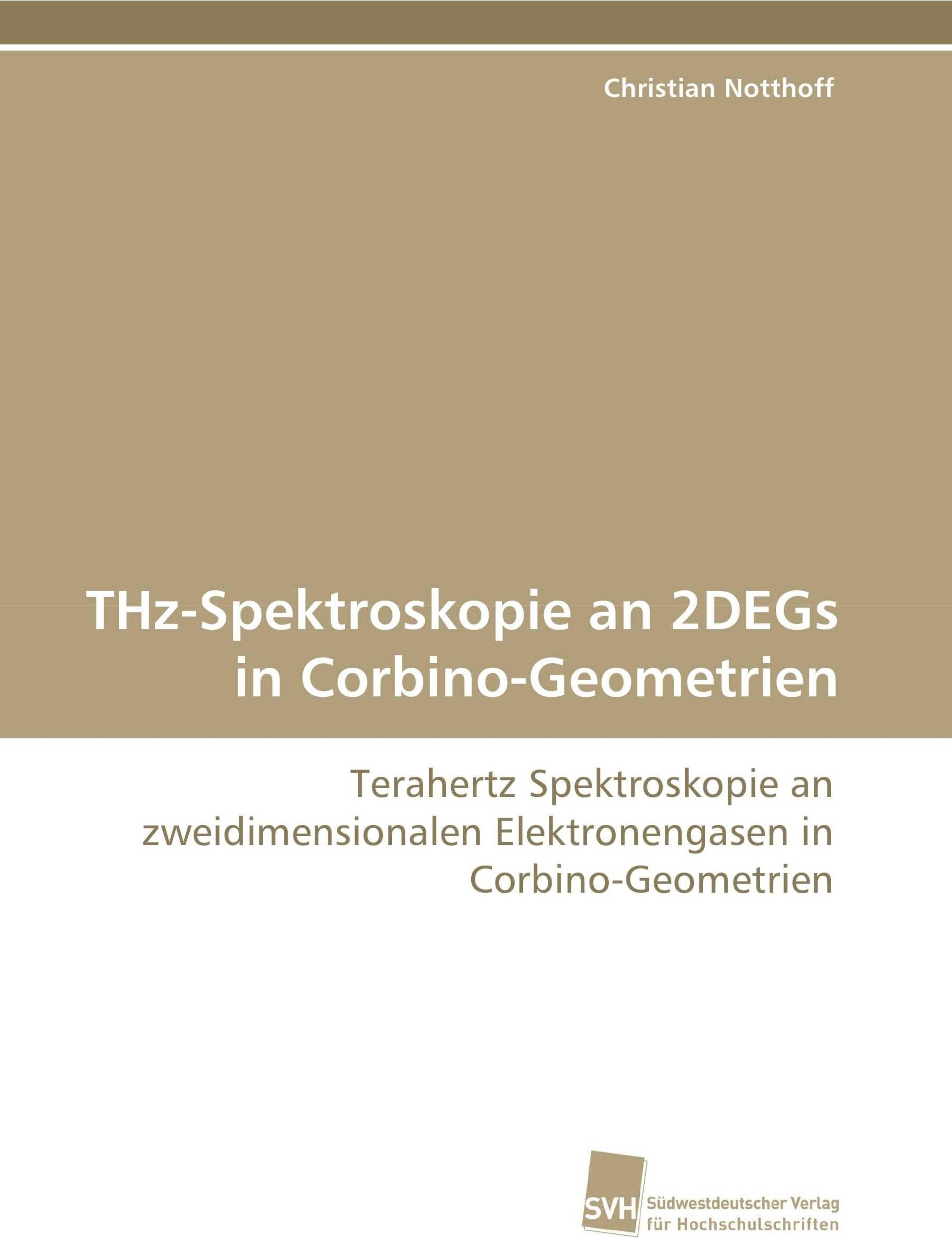 Sonstige Verlage THz-Spektroskopie an 2DEGs in Corbino-Geometrien