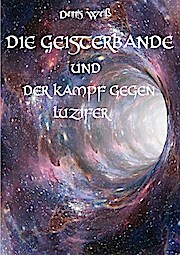 Epubli Die Geisterbande und der Kampf gegen Luzifer