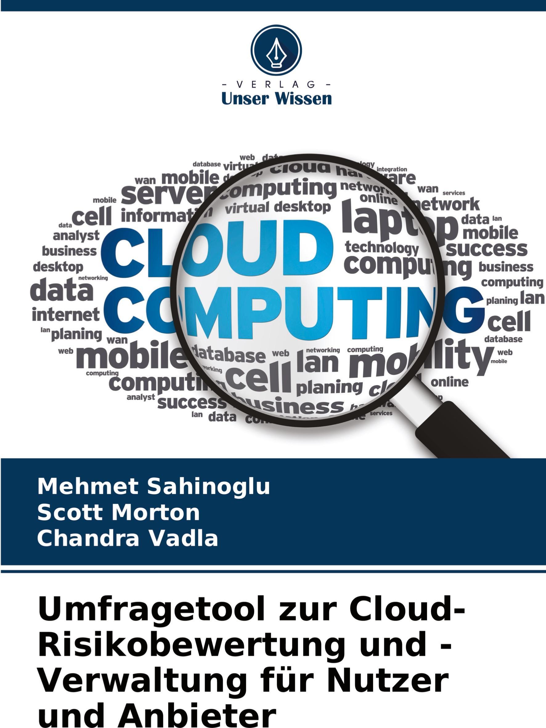 Sonstige Verlage Umfragetool zur Cloud-Risikobewertung und -Verwaltung für Nutzer und Anbieter