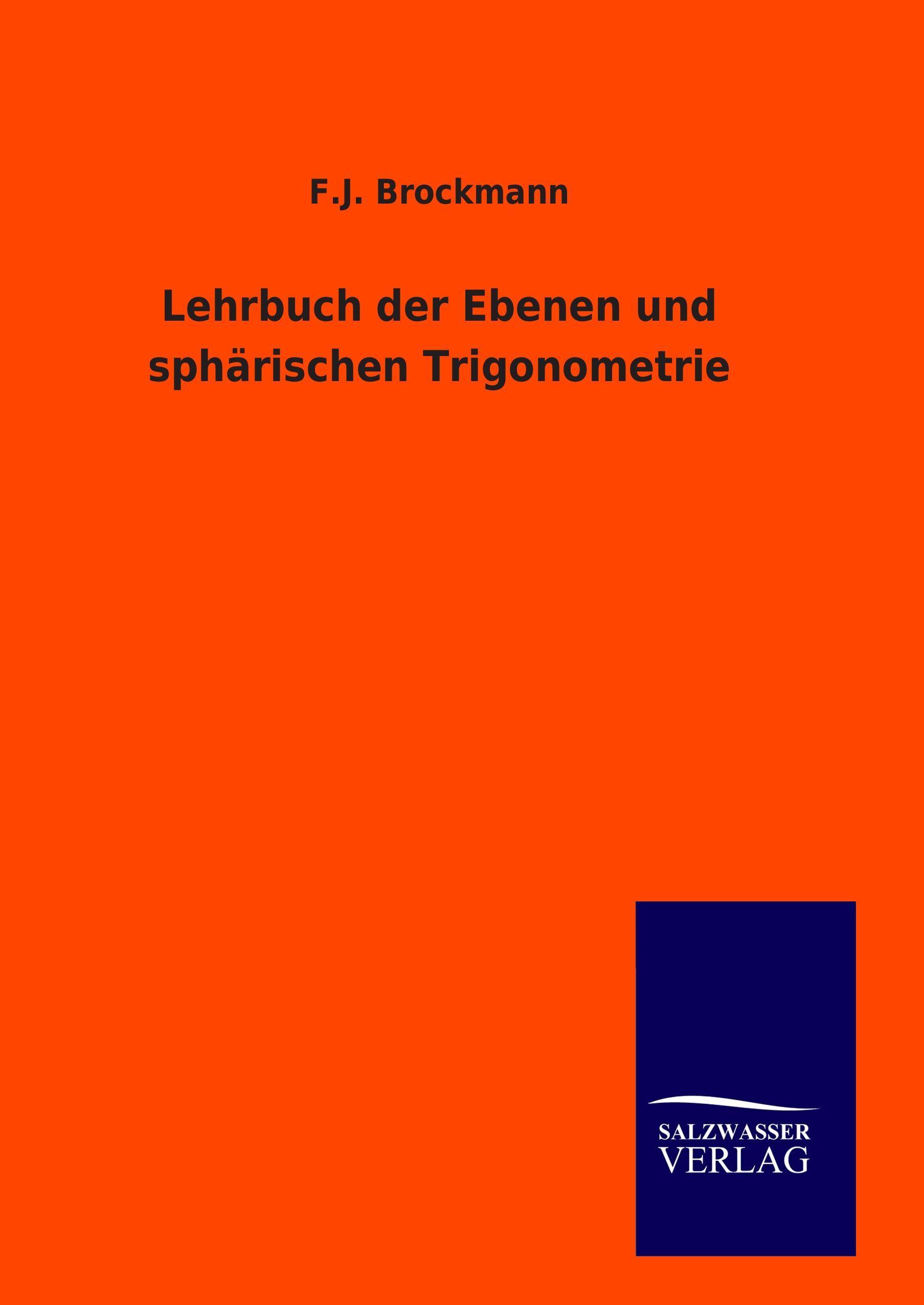 OUTLOOK Lehrbuch der Ebenen und sphärischen Trigonometrie