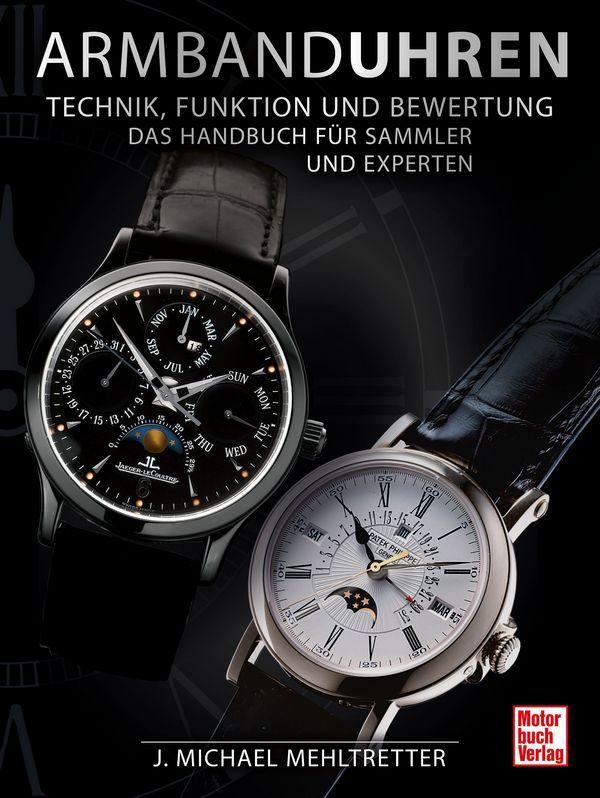 SELVA Buch Armbanduhren - Technik, Funktion und Bewertung - Das Buch für Sammler und Experten