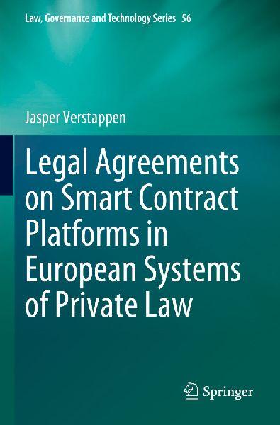 Springer Rechtsvereinbarungen auf Smart-Contract-Plattformen im Rahmen europäischer Privatrechtsordnungen