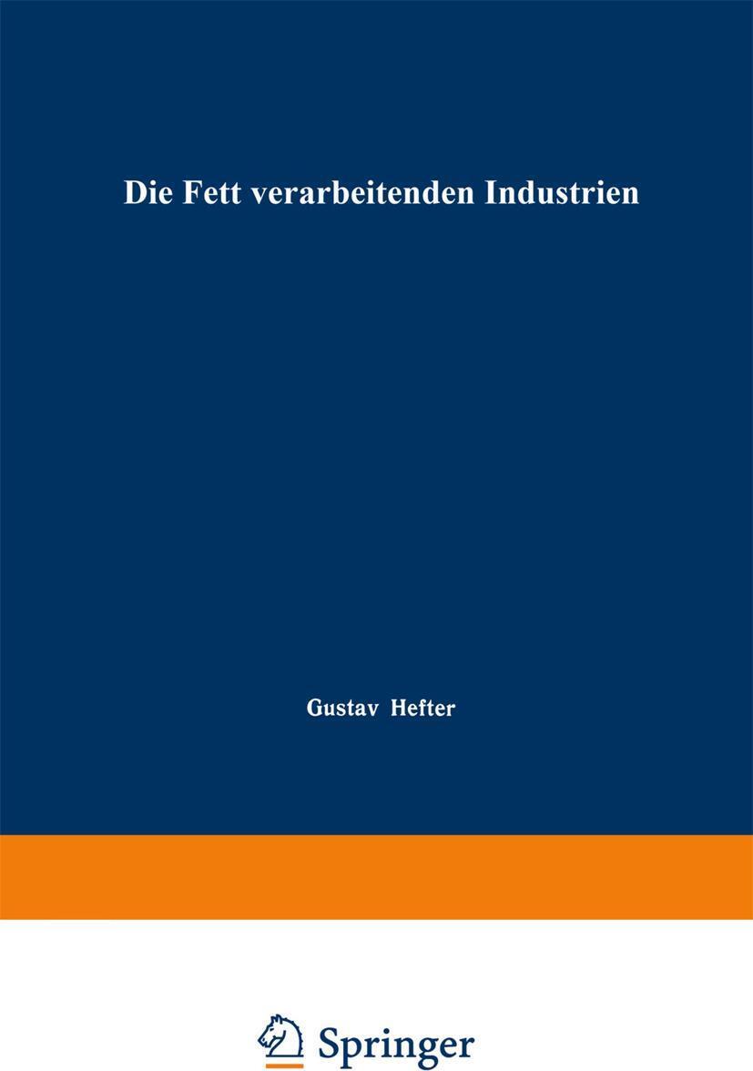 Sonstige Verlage Die Fett verarbeitenden Industrien